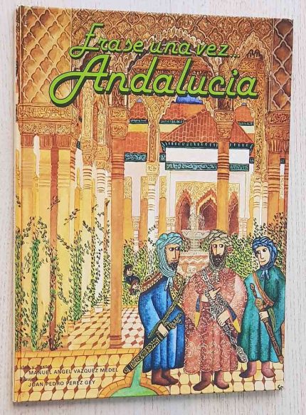 ÉRASE UNA VEZ ANDALUCÍA