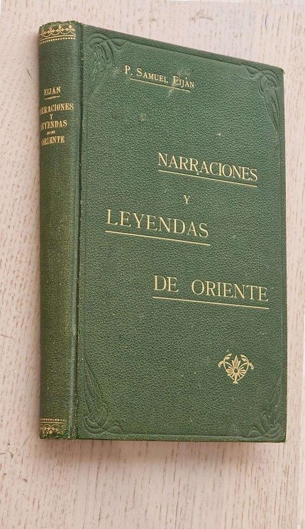 NARRACIONES Y LEYENDAS DE ORIENTE (edición de 1906)