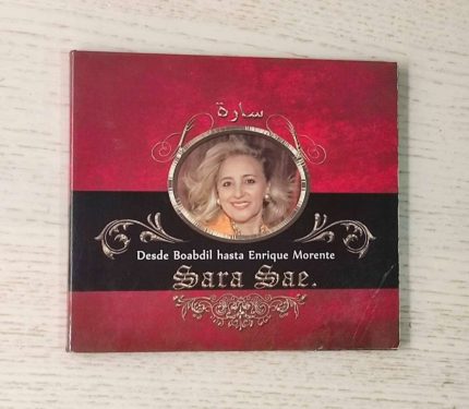 SARA SAE - DESDE BOABDIL HASTA ENRIQUE MORENTE (CD)