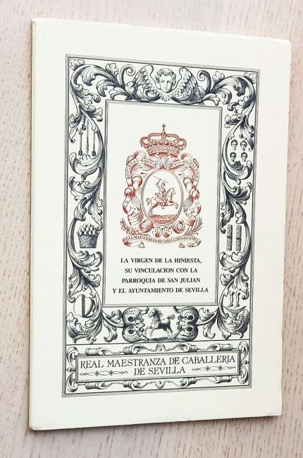 LA VIRGEN DE LA HINIESTA, SU VINCULACIÓN CON LA PARROQUIA DE SAN JULIAN Y EL AYUNTAMIENTO DE SEVILLA