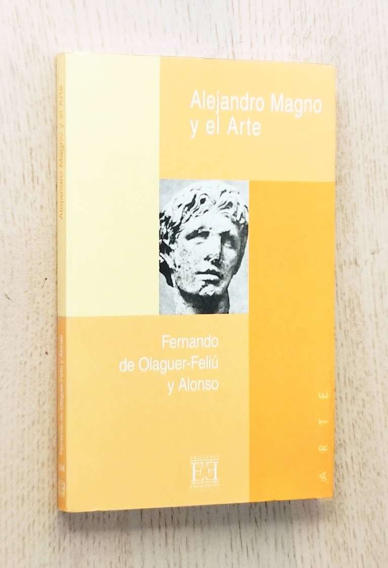 ALEJANDRO MAGNO Y EL ARTE (Aproximación a la personalidad de Alejandro Magno y a su influencia en el Arte)