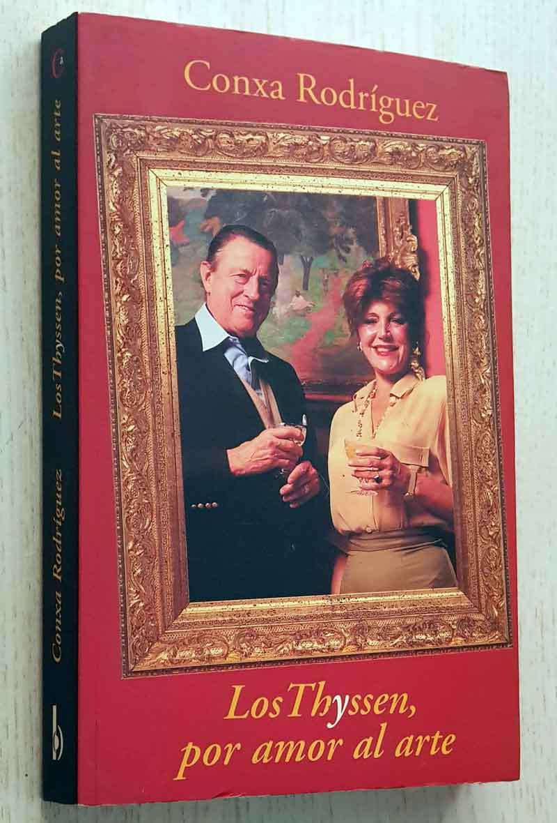 LOS THYSSEN, POR AMOR AL ARTE