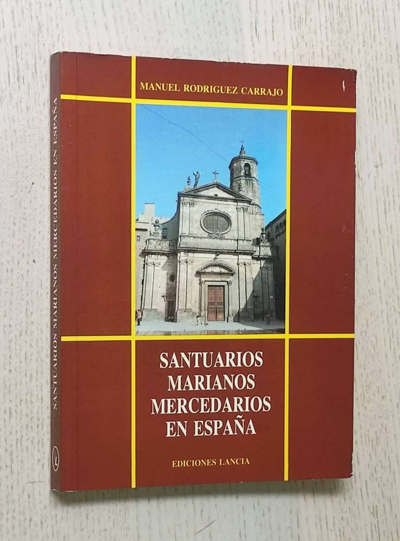 SANTUARIOS MARIANOS MERCEDARIOS EN ESPAÑA