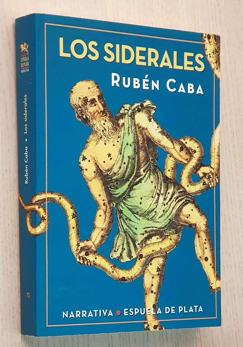 LOS SIDERALES. (Firmado por el autor)