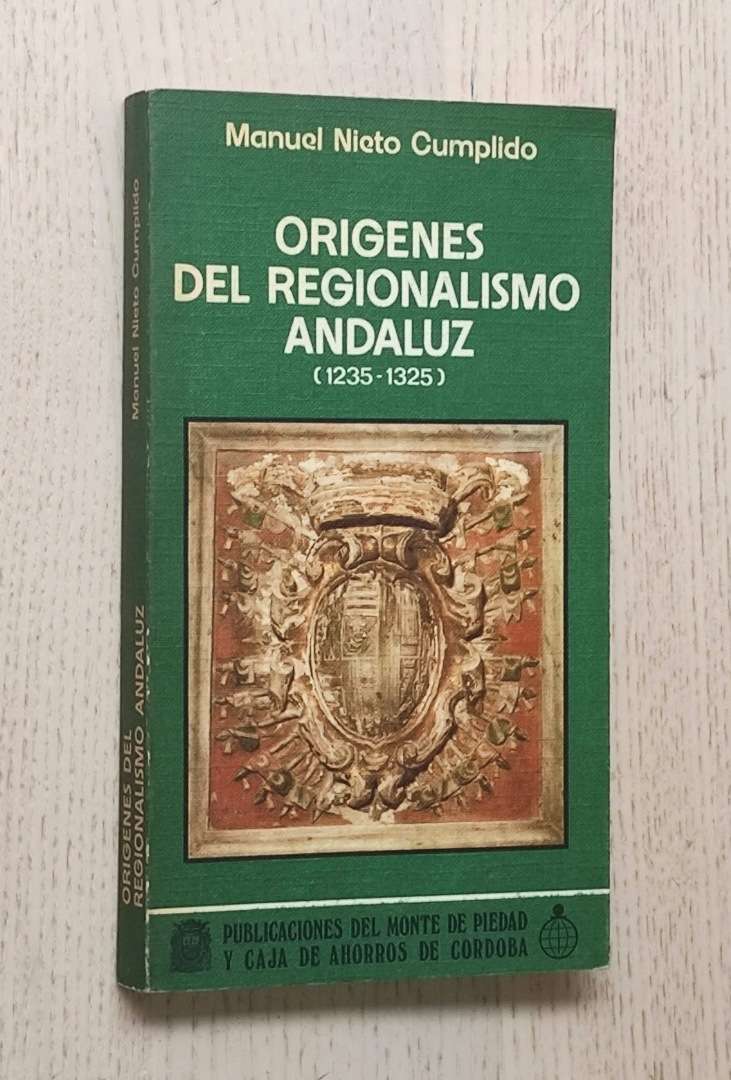 ORÍGENES DEL REGIONALISMO ANDALUZ (1235-1325)