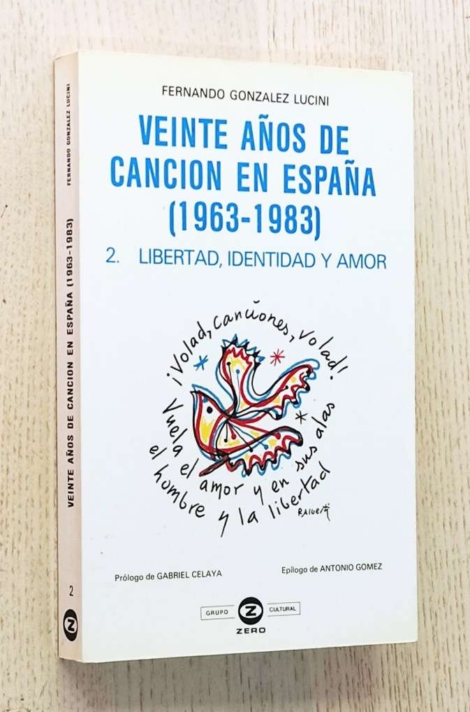 VEINTE AÑOS DE CANCIÓN EN ESPAÑA. 2. Libertad, Identidad y Amor