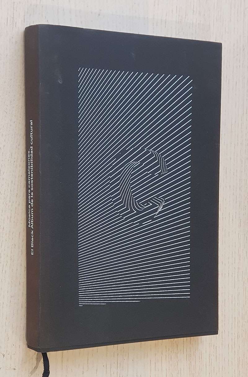 MÚSICA PARA CAMALEONES. El Black Album de la sostenibilidad cultural