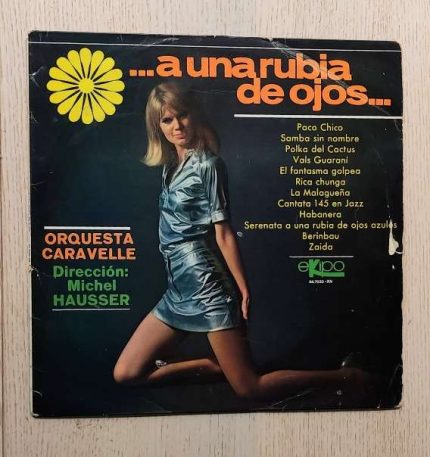 ORQUESTA CARAVELLE - ... A UNA RUBIA DE OJOS ... (vinilo LP)
