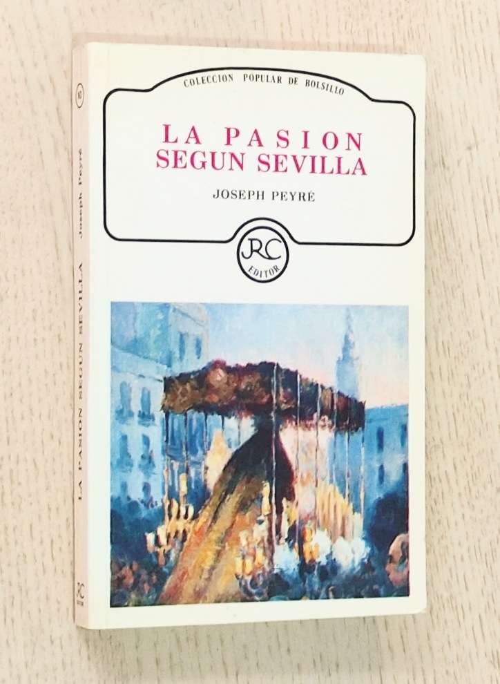 LA PASIÓN SEGÚN SEVILLA