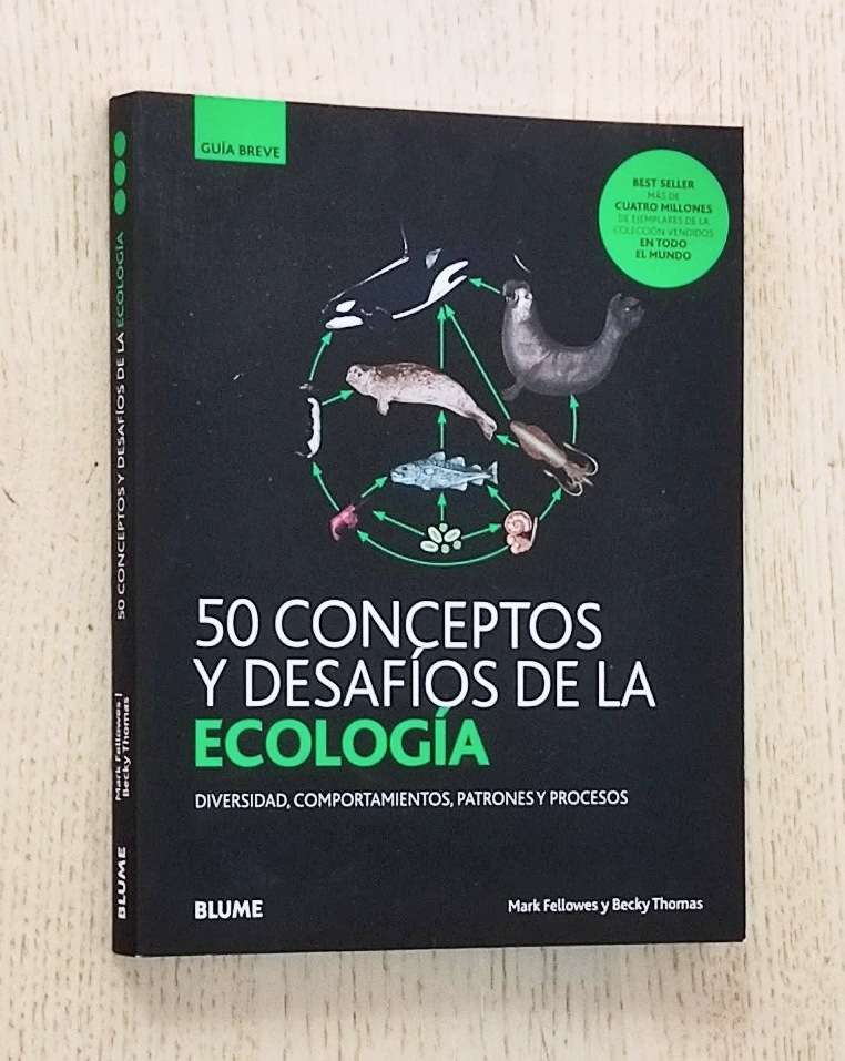 50 CONCEPTOS Y DESAFÍOS DE LA ECOLOGÍA. Diversidad, comportamientos, patrones y procesos