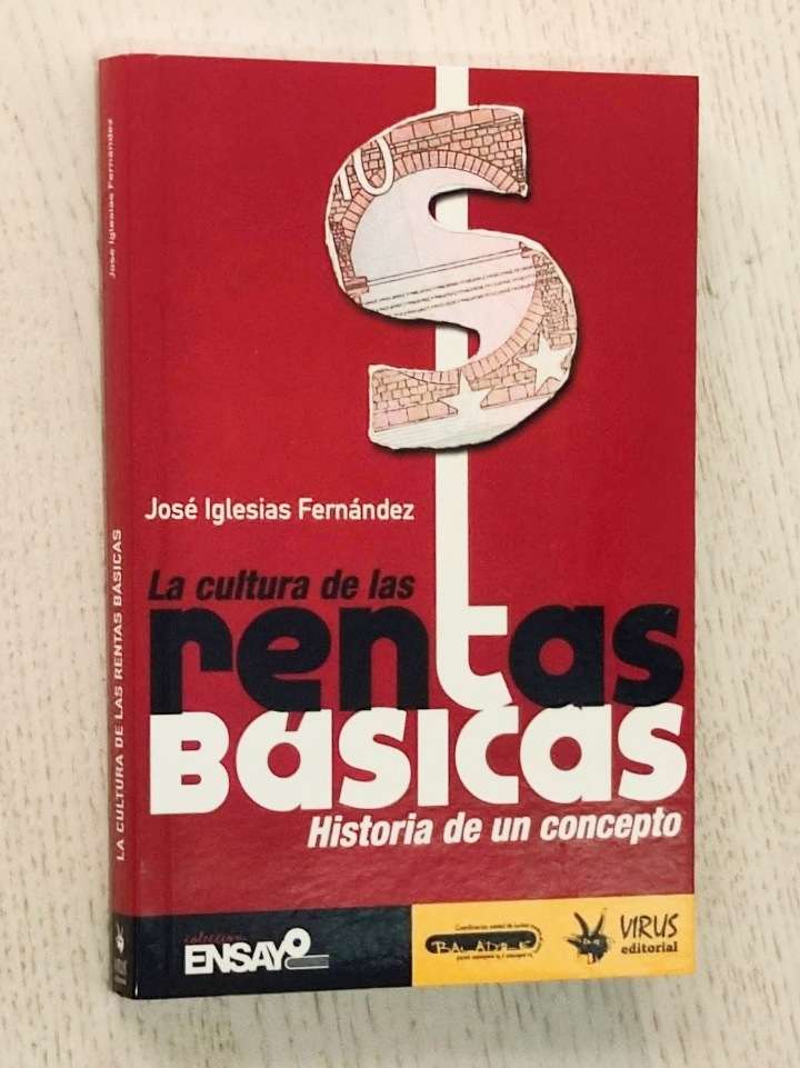 LA CULTURA DE LAS RENTAS BÁSICAS. Historia de un concepto