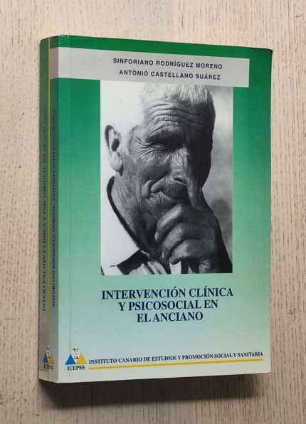 INTERVENCIÓN CLÍNICA Y PSICOSOCIAL EN EL ANCIANO