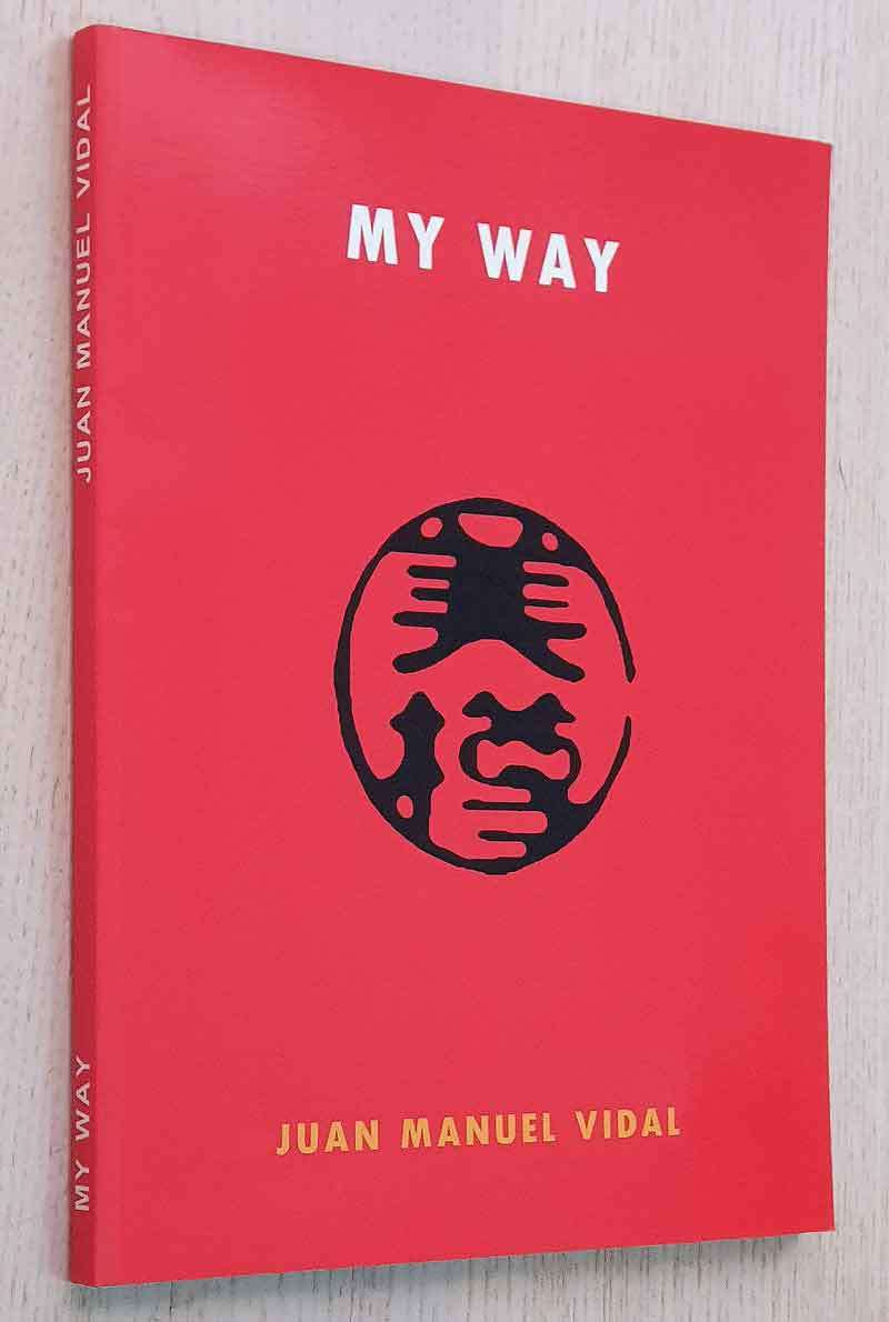MY WAY. JUAN MANUEL VIDAL
