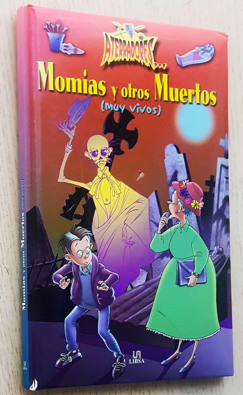 MOMIAS Y OTROS MUERTOS (muy vivos)