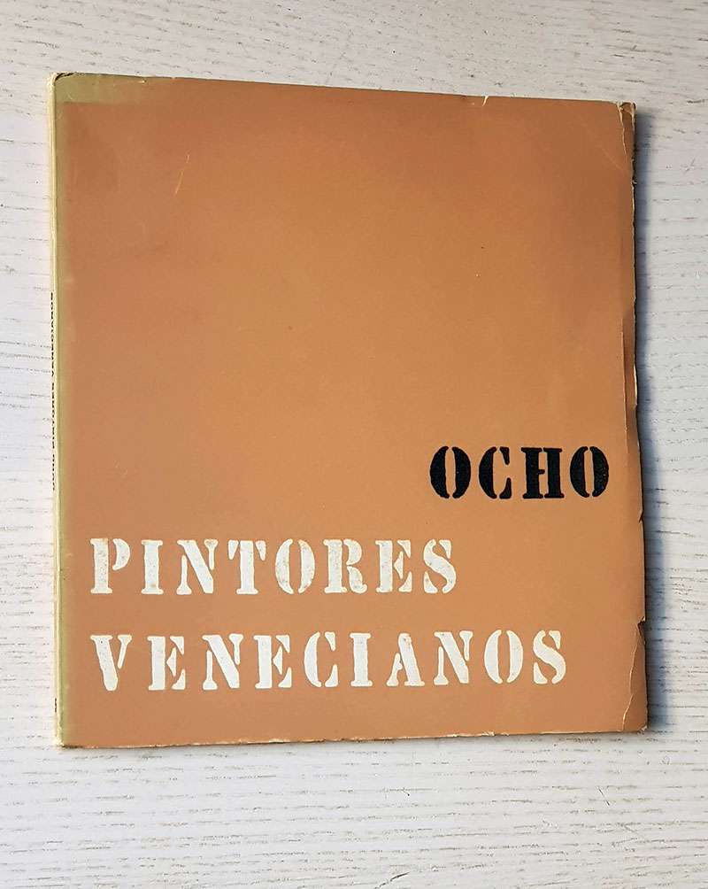 OCHO PINTORES VENECIANOS