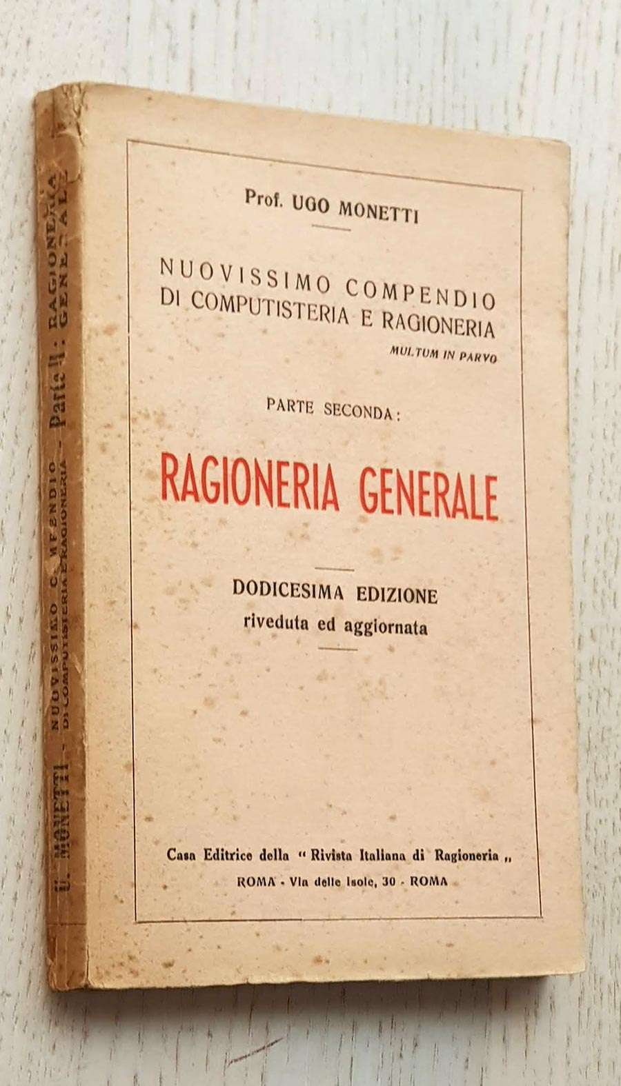 RAGIONERIA GENERALE (Nuovissimo compendio di computiseria e ragioneria, Parte seconda / año 1948)
