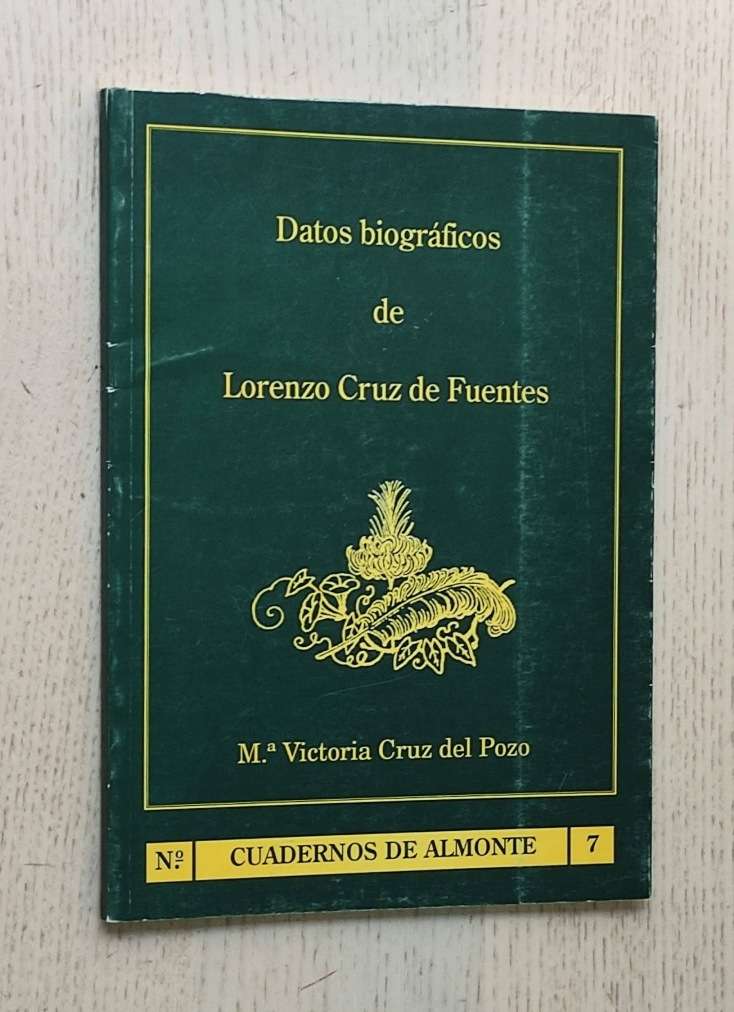 DATOS BIOGRÁFICOS DE LORENZO CRUZ DE FUENTES