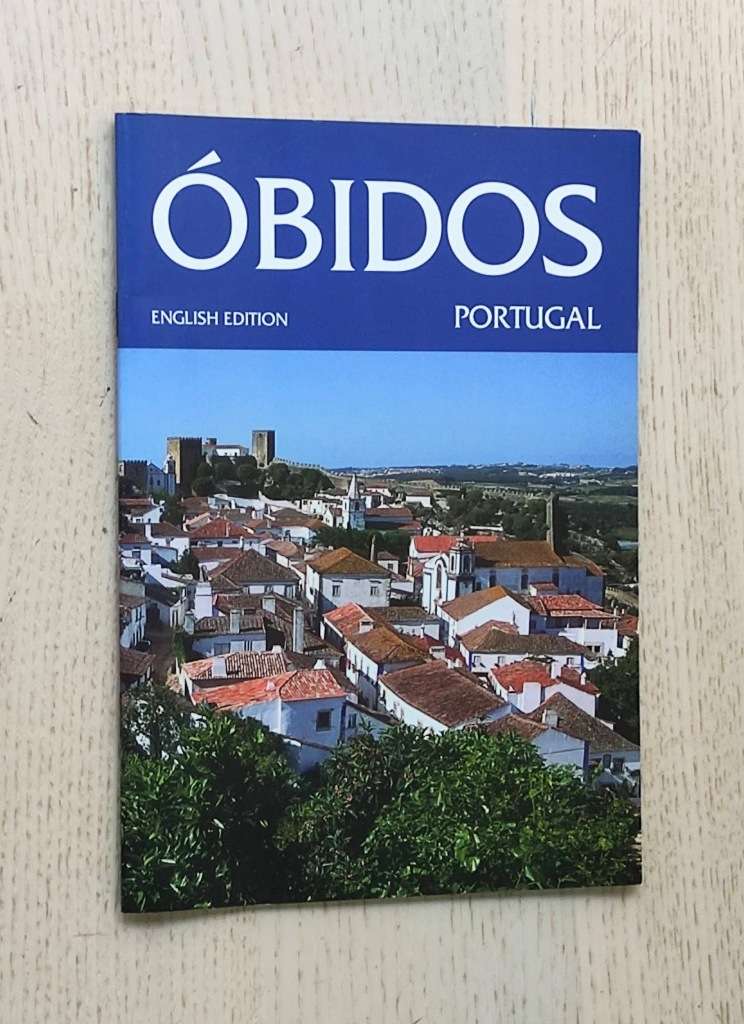 ÓBIDOS. Medieval town (Portugal) (Guide / english edition)