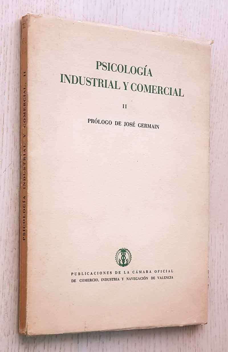 PSICOLOGÍA INDUSTRIAL Y COMERCIAL. Volumen II