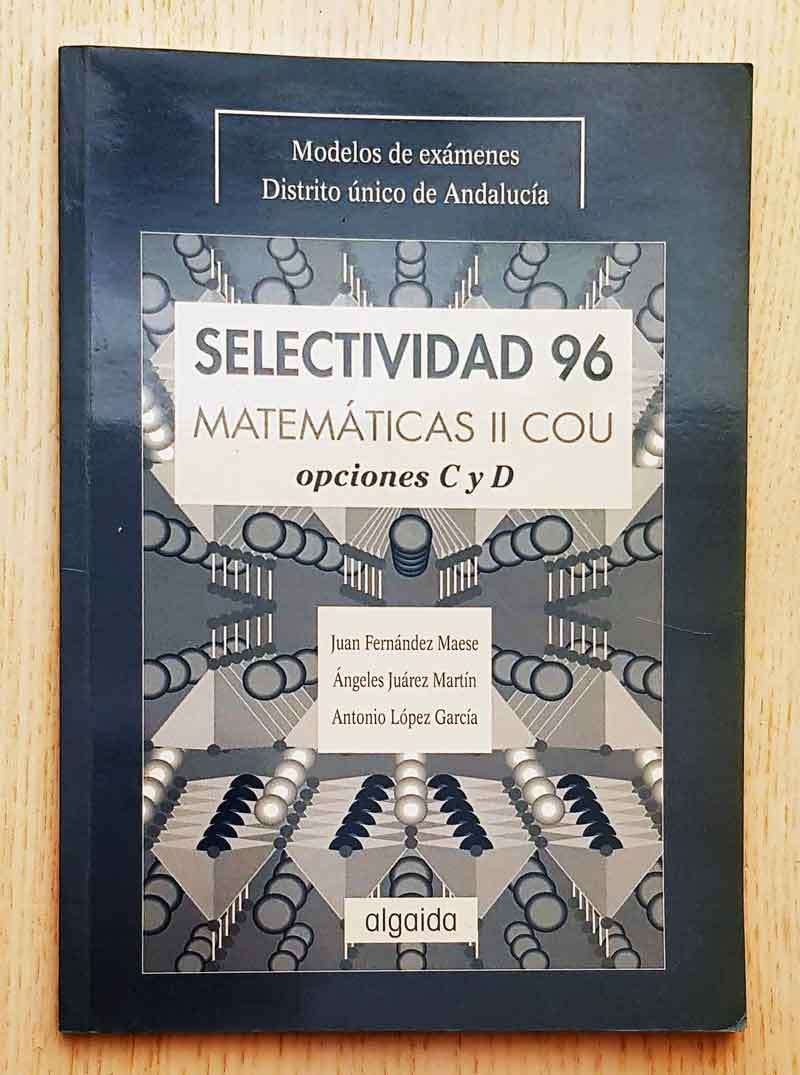 SELECTIVIDAD 96. MATEMATICAS II COU. opciones C y D