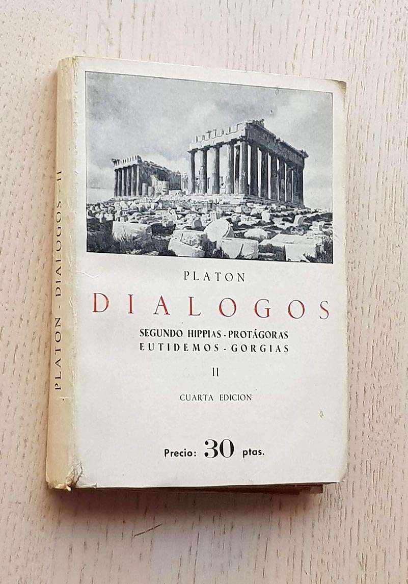 DIÁLOGOS II: Segundo Hippias - Protágoras - Eutidemos - Gorgias