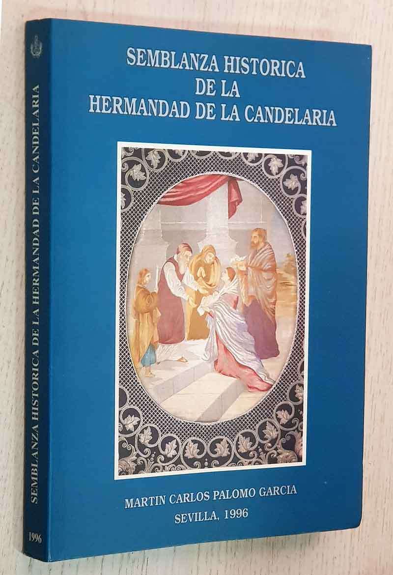 SEMBLANZA HISTÓRICA DE LA HERMANDAD DE LA CANDELARIA