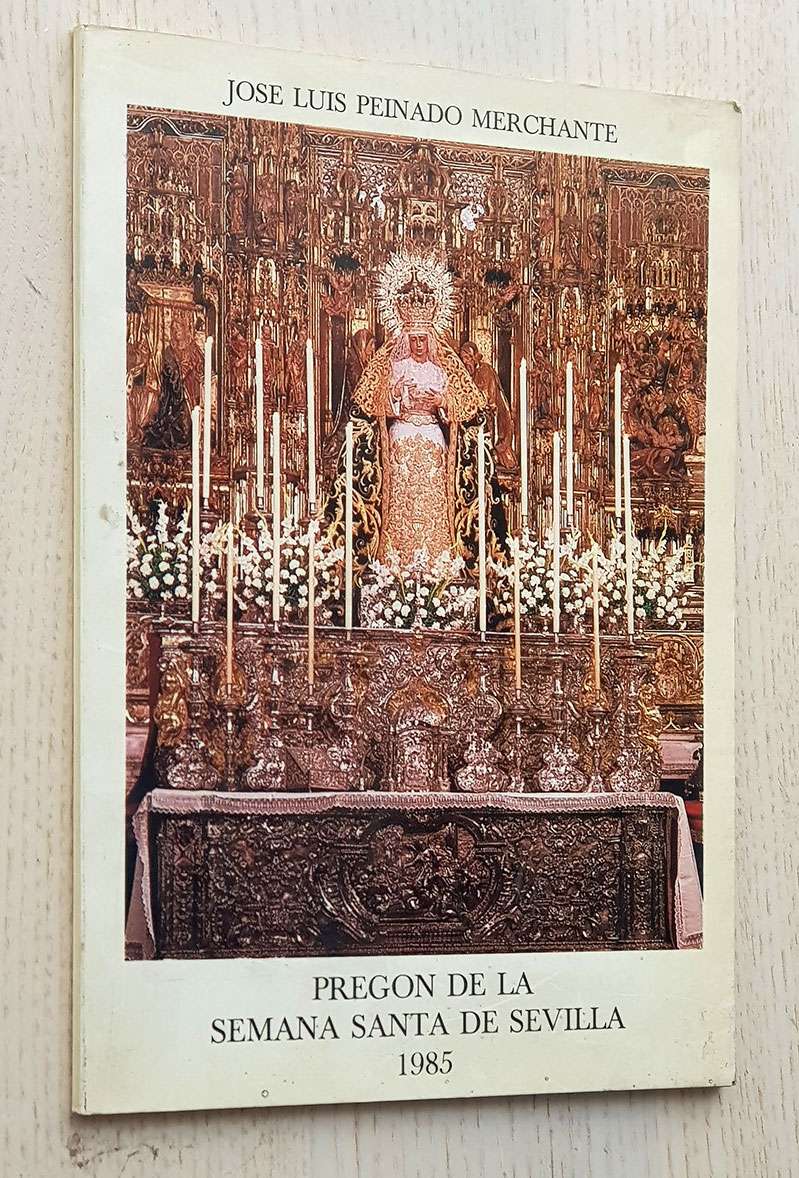 PREGÓN DE LA SEMANA SANTA DE SEVILLA 1985