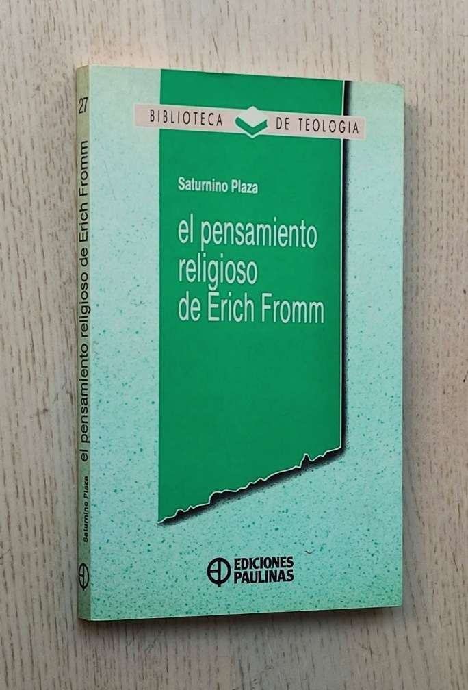 EL PENSAMIENTO RELIGIOSO DE ERICH FROMM