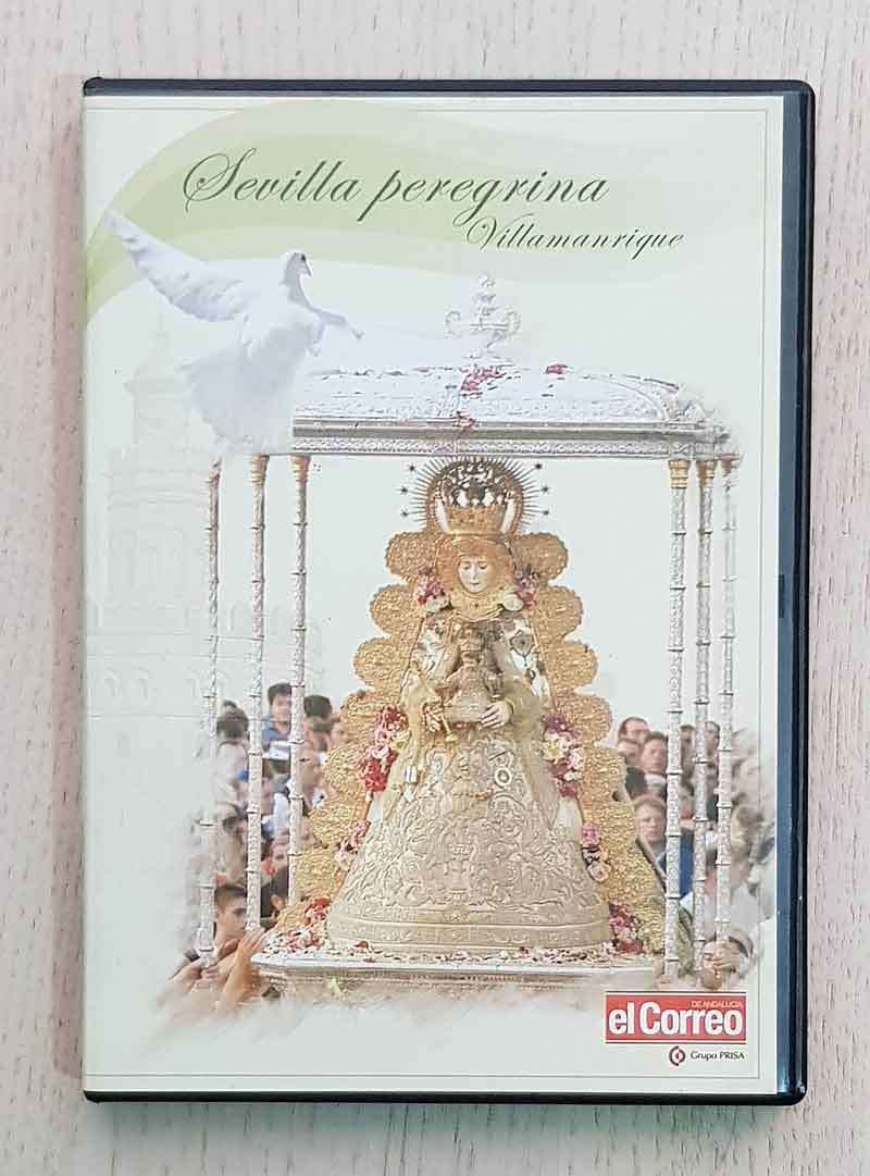 SEVILLA PEREGRINA. DVD nº 3. Villamanrique