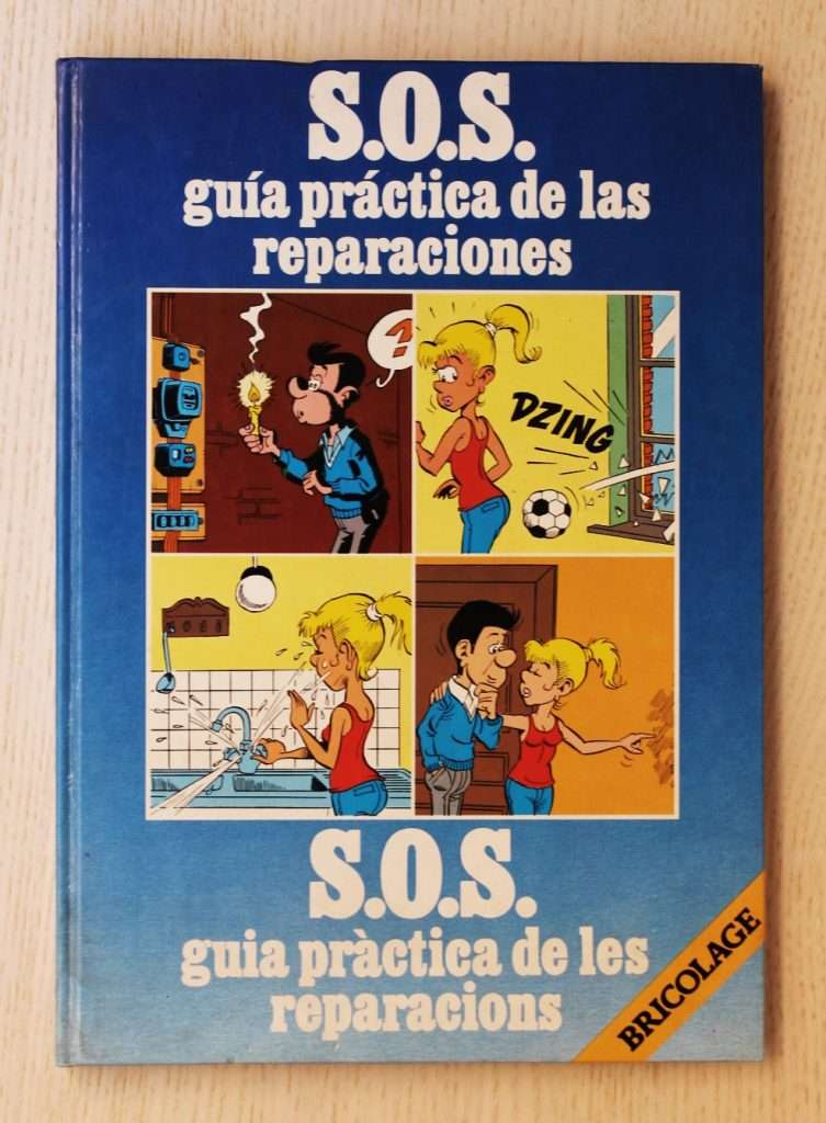 S.O.S. GUIA PRACTICA DE LAS REPARACIONES. GUIA PRACTICA DE LES REPARACIONS (bricolaje)