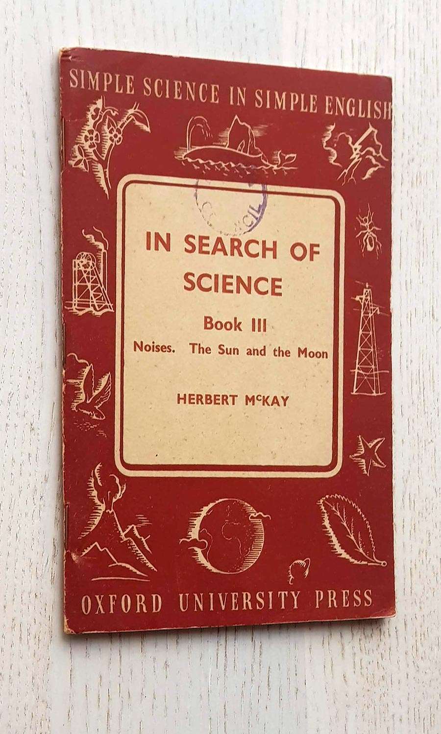 IN SEARCH OF SCIENCE. Book III: NOISES. THE SUN AND THE MOON