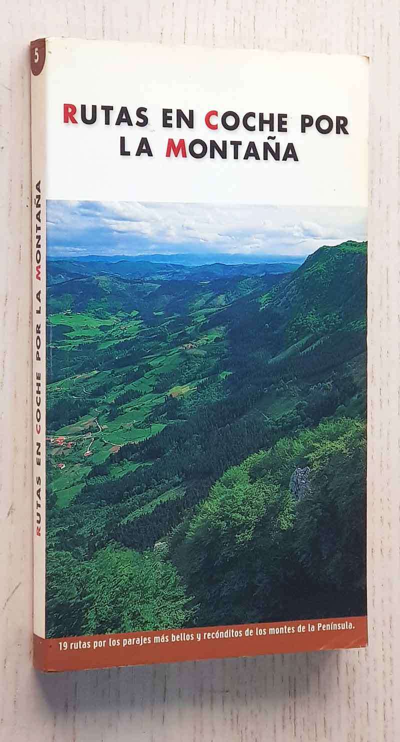 RUTAS EN COCHE POR LA MONTAÑA