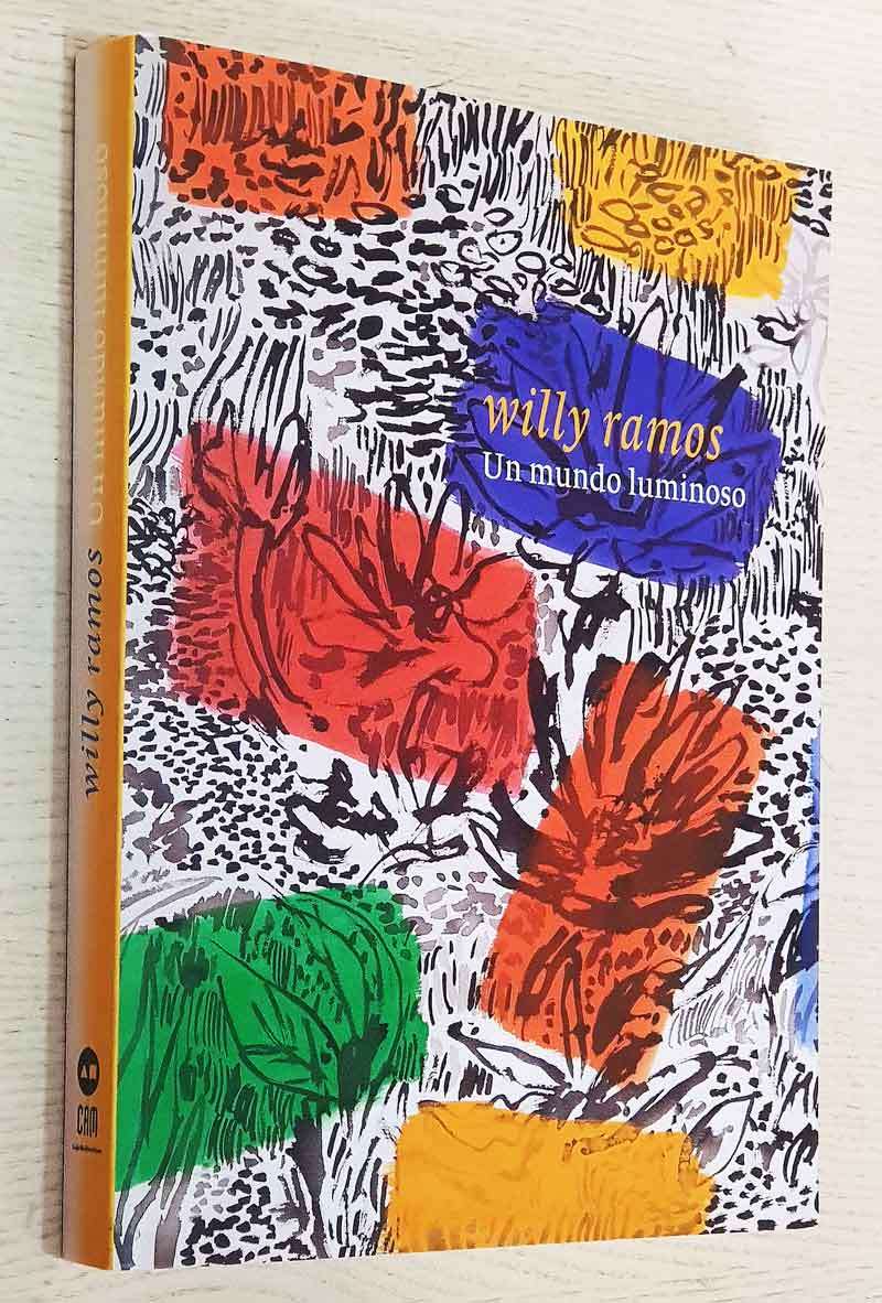 WILLY RAMOS. UN MUNDO LUMINOSO