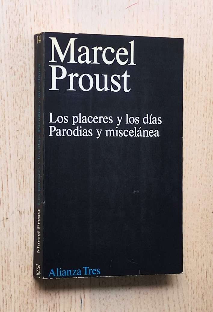LOS PLACERES Y LOS DÍAS. PARODIAS Y MISCELÁNEAS
