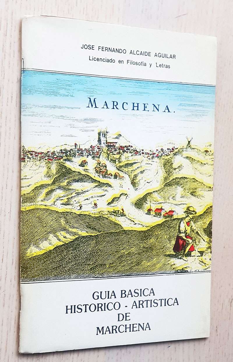 GUÍA BÁSICA HISTÓRICO-ARTÍSTICA DE MARCHENA