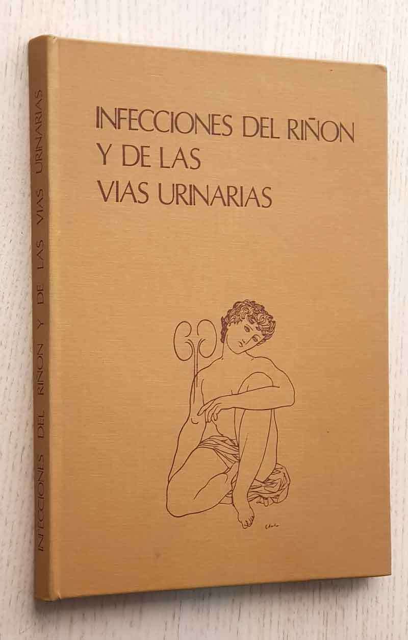 INFECCIONES DEL RIÑÓN Y DE LAS VIAS URINARIAS