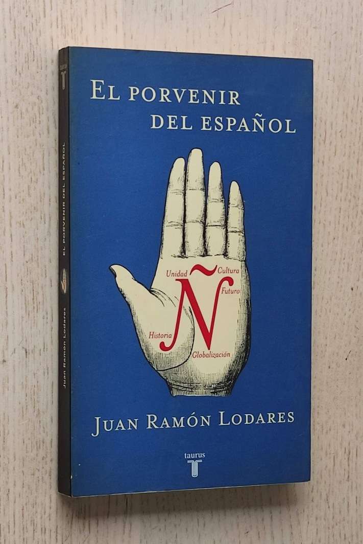 EL PORVENIR DEL ESPAÑOL