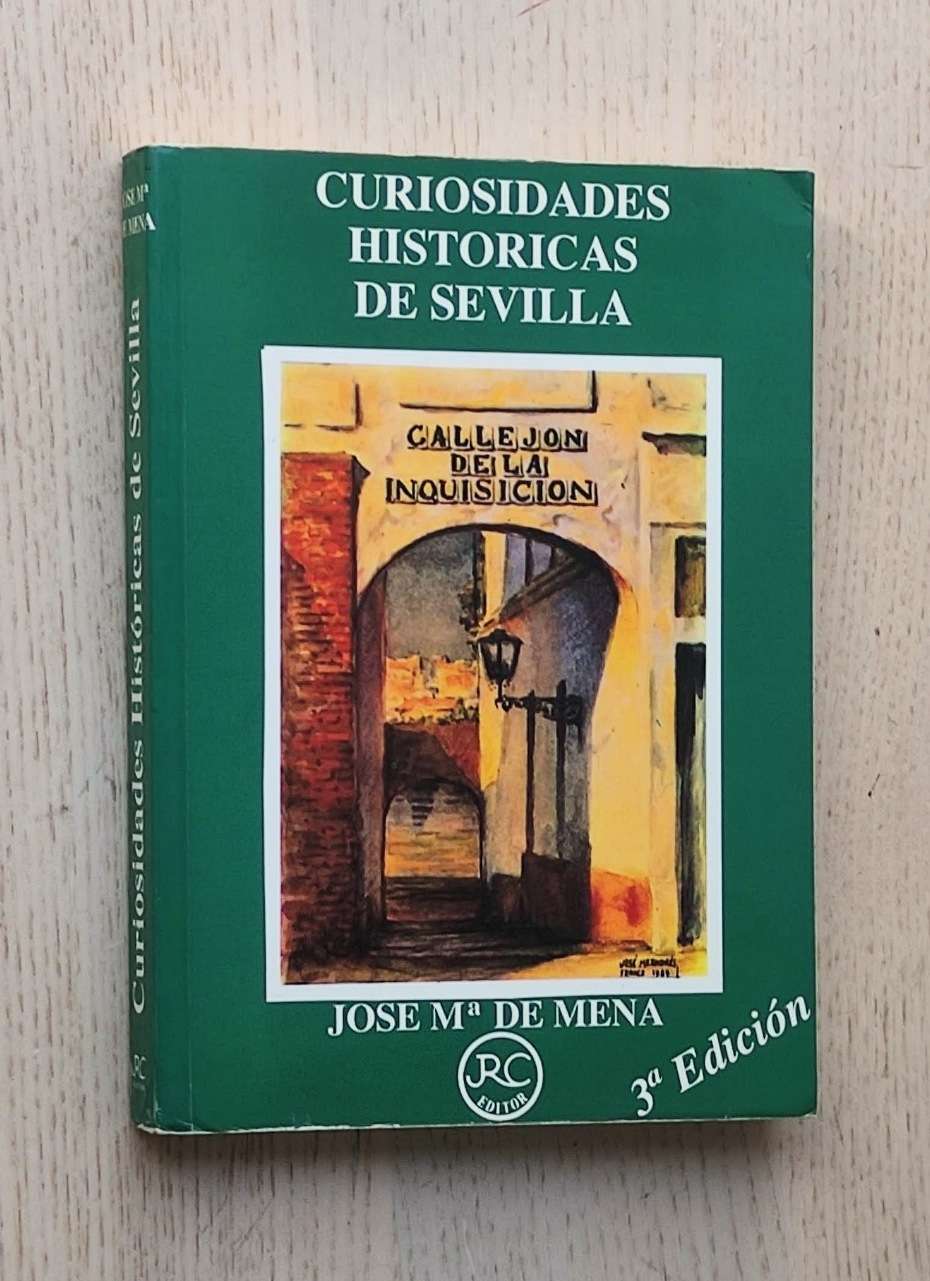 CURIOSIDADES HISTÓRICAS DE SEVILLA