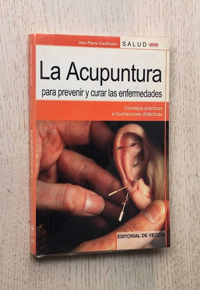 LA ACUPUNTURA PARA PREVENIR Y CURAR LAS ENFERMEDADES