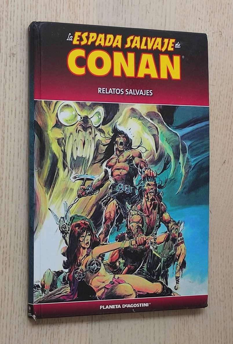 LA ESPADA SALVAJE DE CONAN 1. Relatos salvajes (ed. Planeta Agostini)