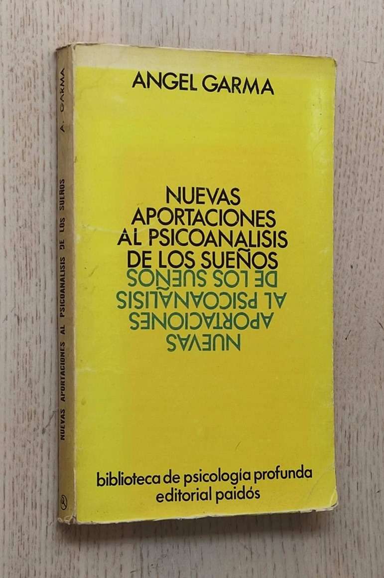 NUEVAS APORTACIONES AL PSICOANÁLISIS DE LOS SUEÑOS
