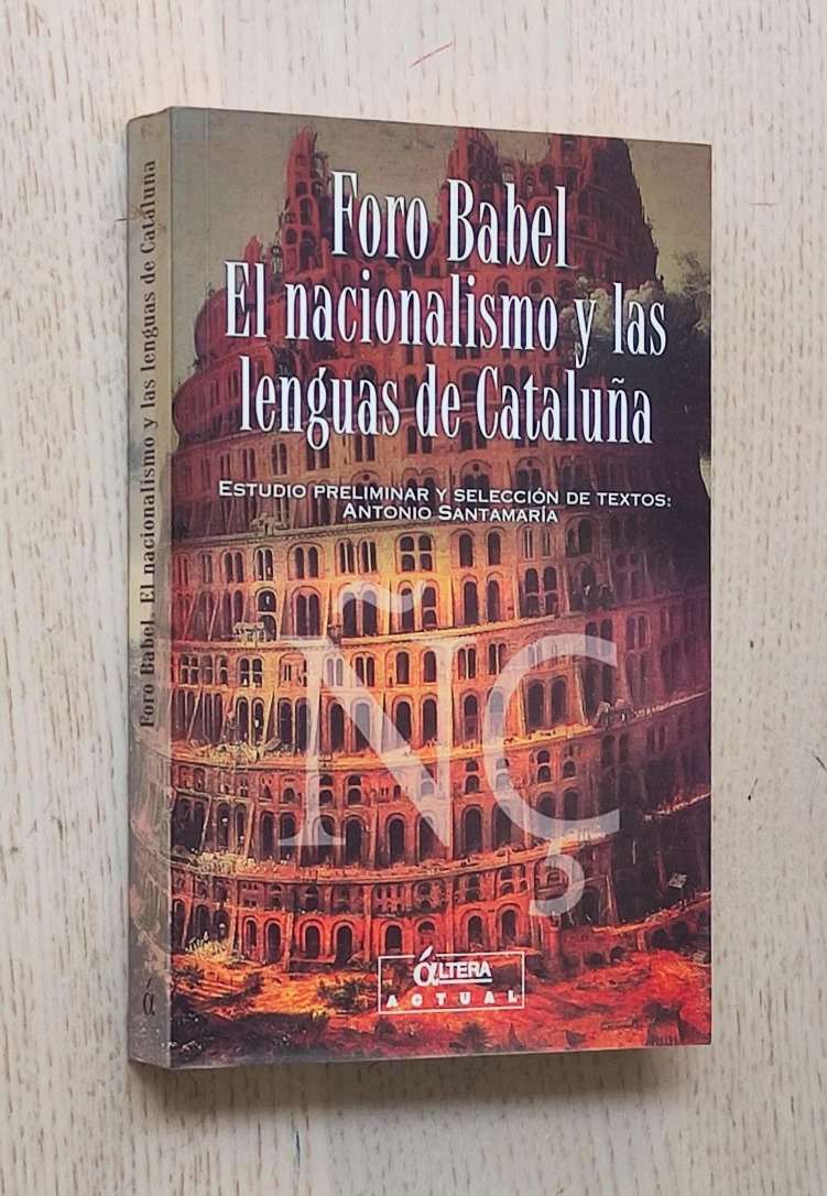 FORO BABEL, EL NACIONALISMO Y LAS LENGUAS DE CATALUÑA