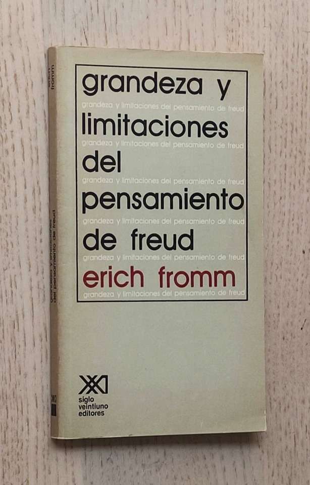 GRANDEZA Y LIMITACIONES DEL PENSAMIENTO DE FREUD