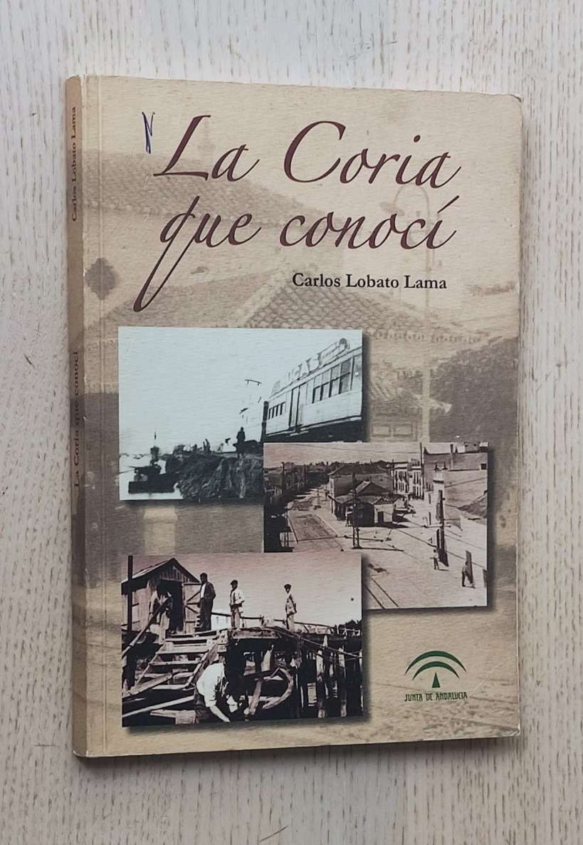 LA CORIA QUE CONOCÍ