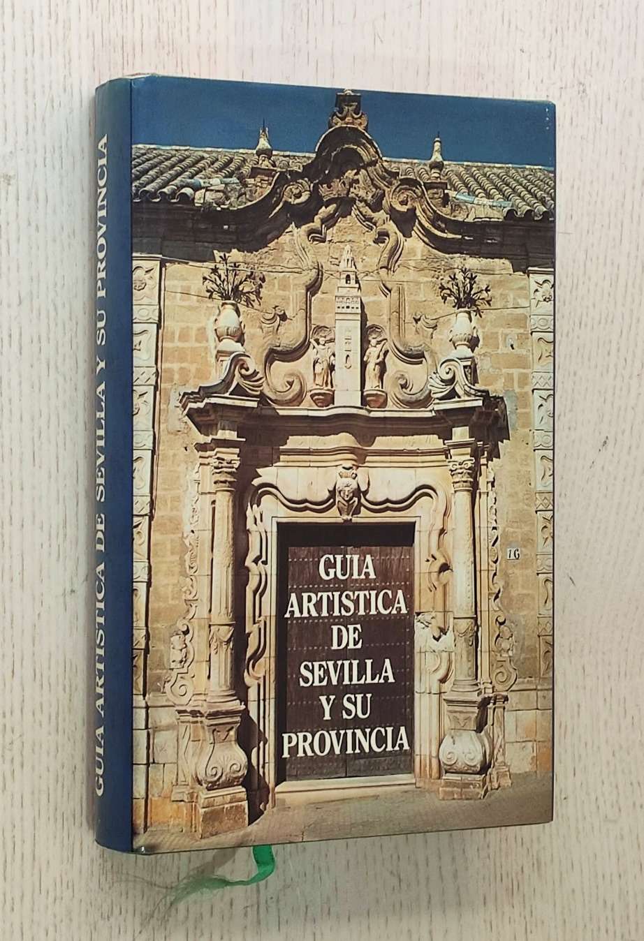 GUÍA ARTÍSTICA DE SEVILLA Y SU PROVINCIA