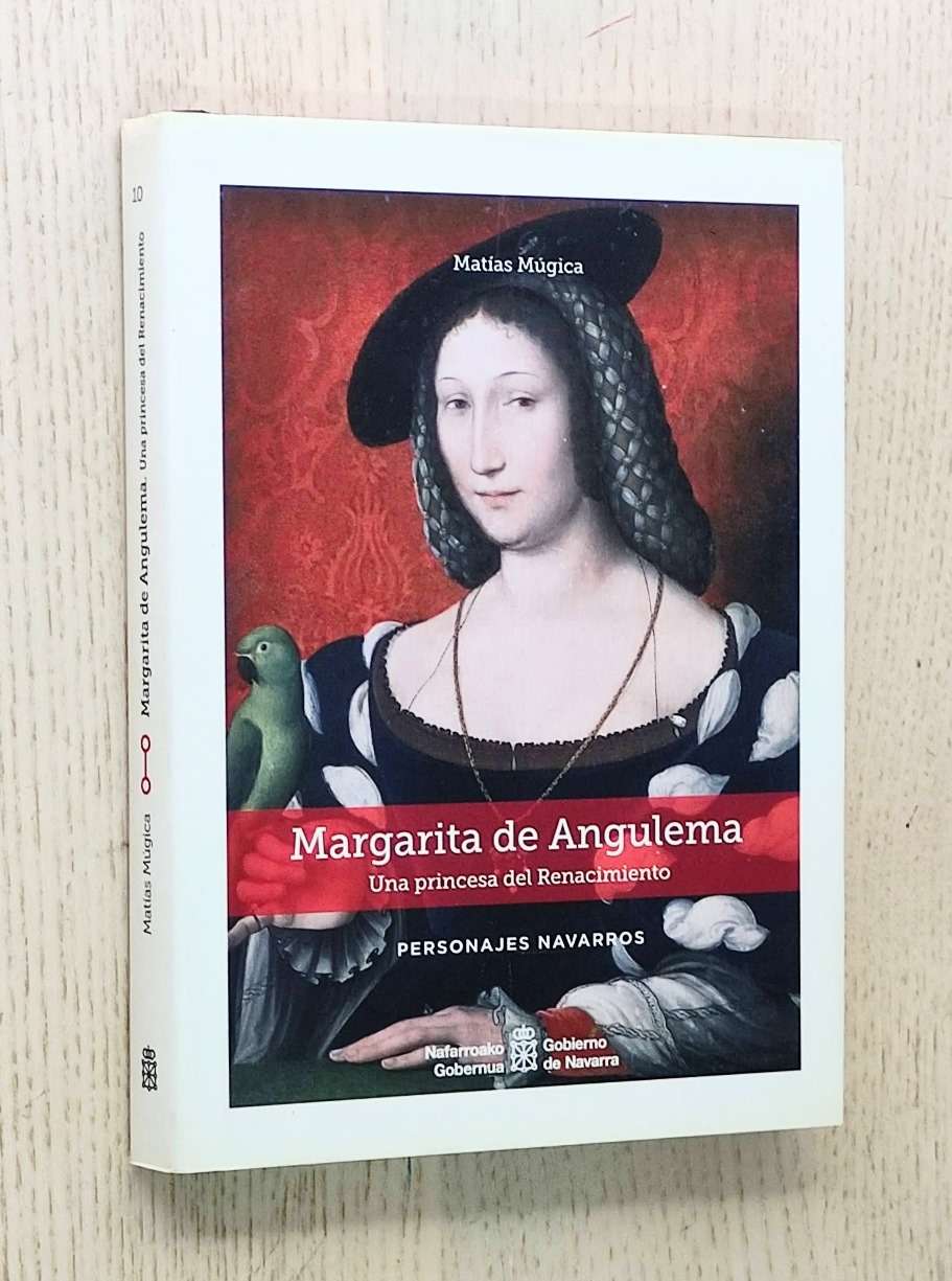 MARGARITA DE ANGULEMA. Una princesa del Renacimiento