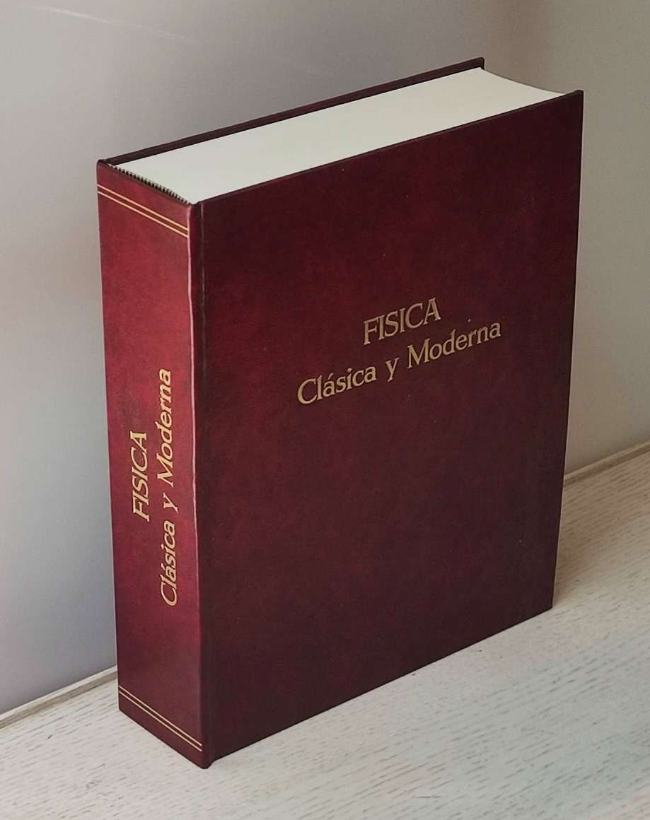 FÍSICA Clásica y Moderna