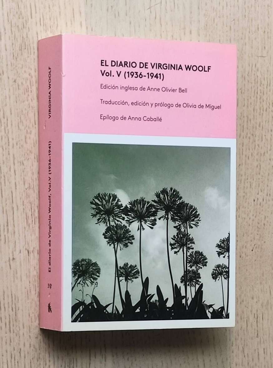 EL DIARIO DE VIRGINIA WOOLF. Volumen V (1936-1941)