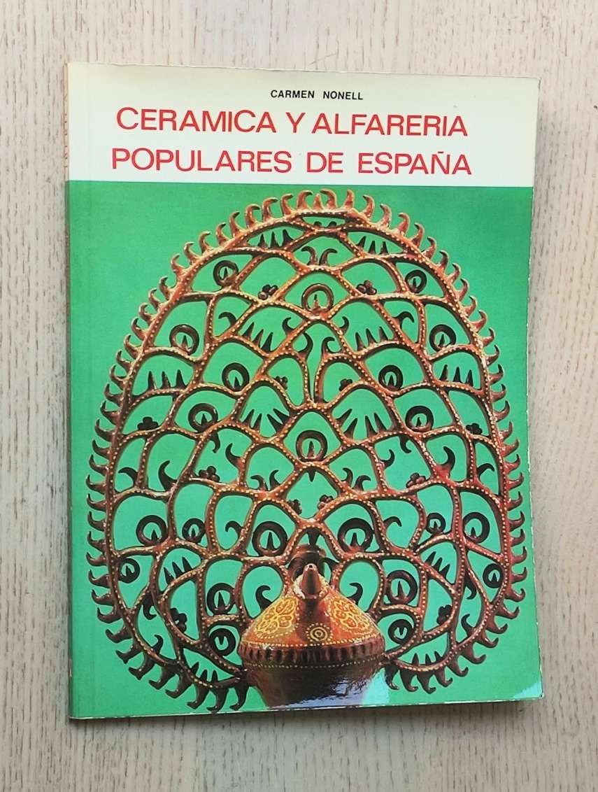 CERÁMICA Y ALFARERÍA POPULARES DE ESPAÑA