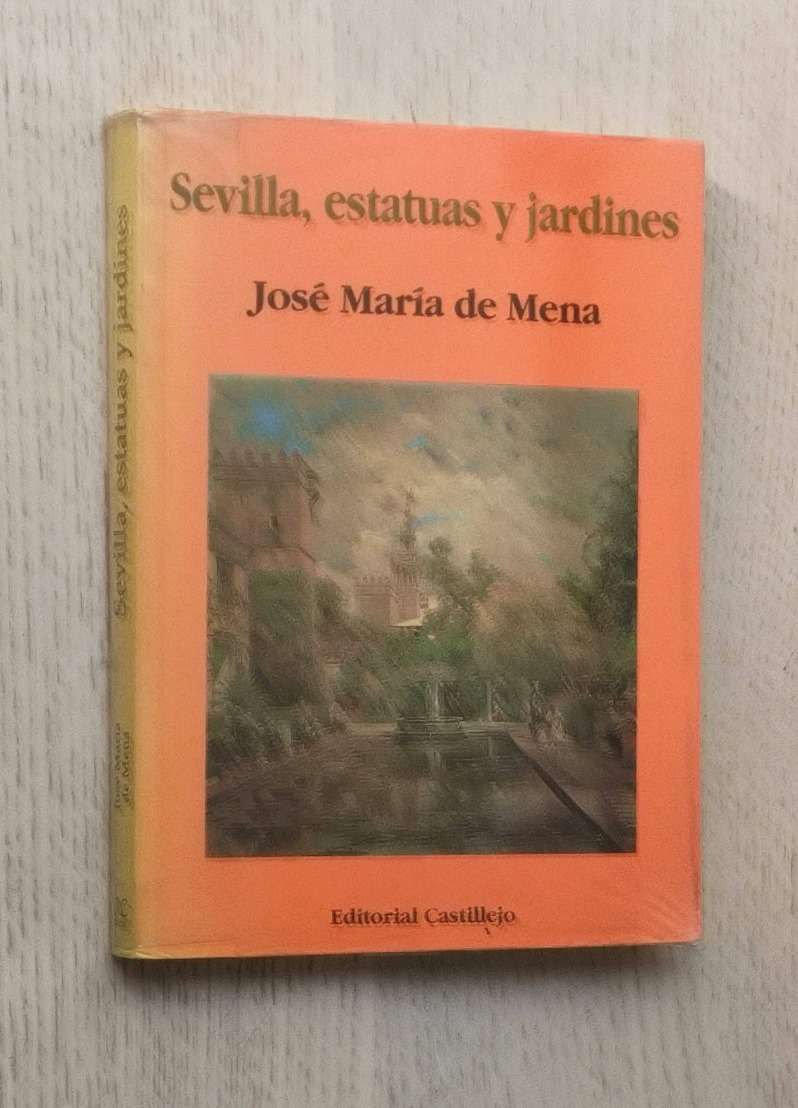 SEVILLA, ESTATUAS Y JARDINES